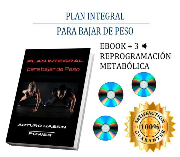 Plan Integral Para Bajar de Peso. Método Arturo Hassin Power